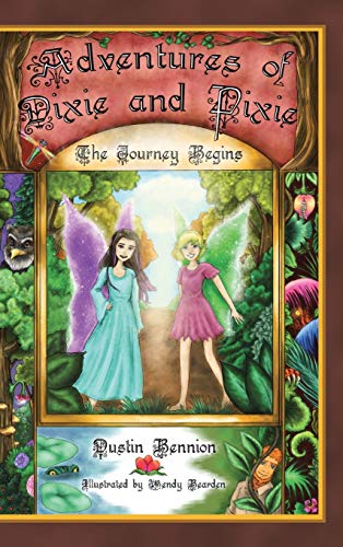The Adventures of Dixie and Pixie: The Journey Begins
