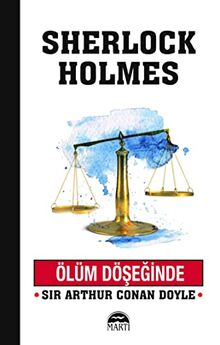 Ölüm Döseginde - Sherlock Holmes