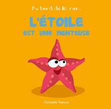 L'étoile est une menteuse