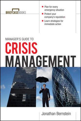 Manager's Guide to Crisis Management (Briefcase Books Series)