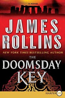 The Doomsday Key: A Sigma Force Novel (Sigma Force, 6, Band 6)