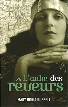 L'aube des rêveurs