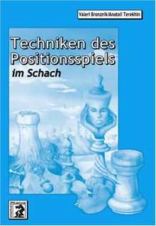 Techniken des Positionsspiels im Schach