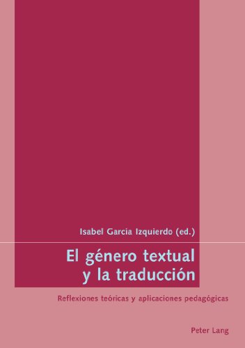 El género textual y la traducción: Reflexiones teóricas y aplicaciones pedagógicas