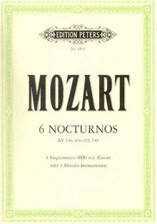 6 Nocturnos 3 Singstimmen (SSB) mit Klavier oder 3 Melodie - Instrumenten