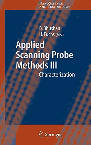 Applied Scanning Probe Methods III: Characterization (NanoScience and Technology)