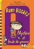 Ruby Rogers, Tome 6 : Mystère et boule de gomme