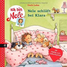 Ich bin Nele - Nele schläft bei Klara: Band 7