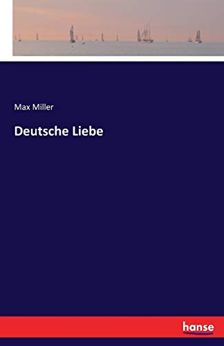 Deutsche Liebe - Max Miller Kartoniert (TB)