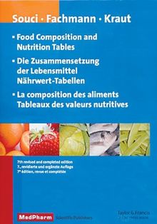 Food composition and nutrition tables. Die Zusammensetzung der Lebensmittel Nährwert, Tabellen. La composition des aliments, tableaux des valeurs nutritives