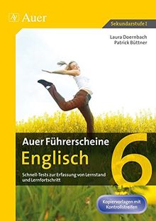 Auer Führerscheine Englisch Klasse 6: Schnell-Tests zur Erfassung von Lernstand und Lernfortschritt