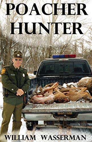 William Wasserman Poacher Hunter
