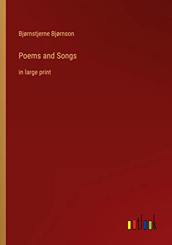 Poems and Songs: in large print