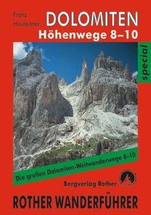 Dolomiten - Höhenwege 8 - 10