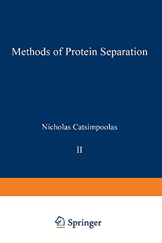 Methods of Protein Separation (Biological Separations)