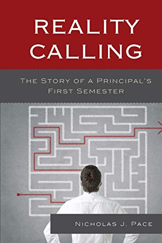 Reality Calling: The Story of a Principal's First Semester