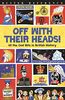 Off With Their Heads!: All the Cool Bits in British History (Buster Reference)