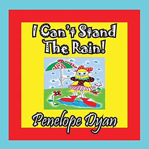 I Can't Stand The Rain!