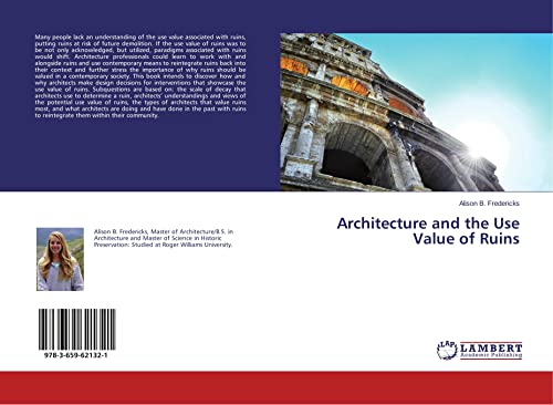 Architecture and the Use Value of Ruins
