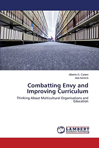 Combatting Envy and Improving Curriculum: Thinking About Multicultural Organisations and Education