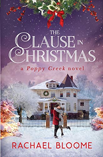 The Clause in Christmas (Poppy Creek, Band 1)