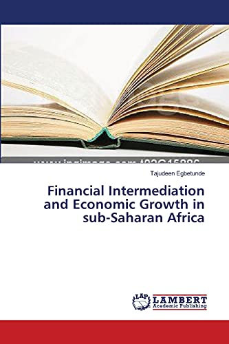 Financial Intermediation and Economic Growth in sub-Saharan Africa