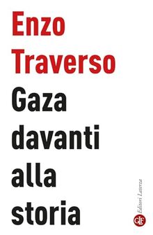 Gaza davanti alla storia (I Robinson. Letture)