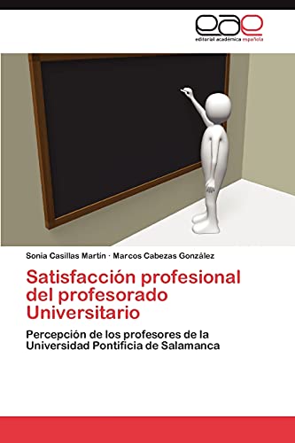 Satisfacción profesional del profesorado Universitario: Percepción de los profesores de la Universidad Pontificia de Salamanca