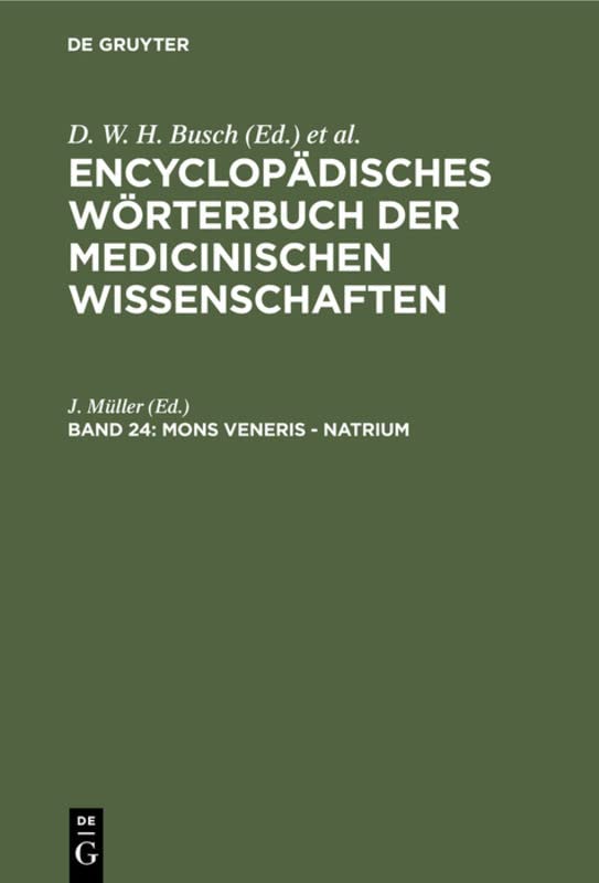 Mons veneris - Natrium: Aus: [enzyklopädisches Wörterbuch Der Medizinischen Wissenschaften] Encyclopädisches Wörterbuch Der Medicinischen Wissenschaften, Bd. 24