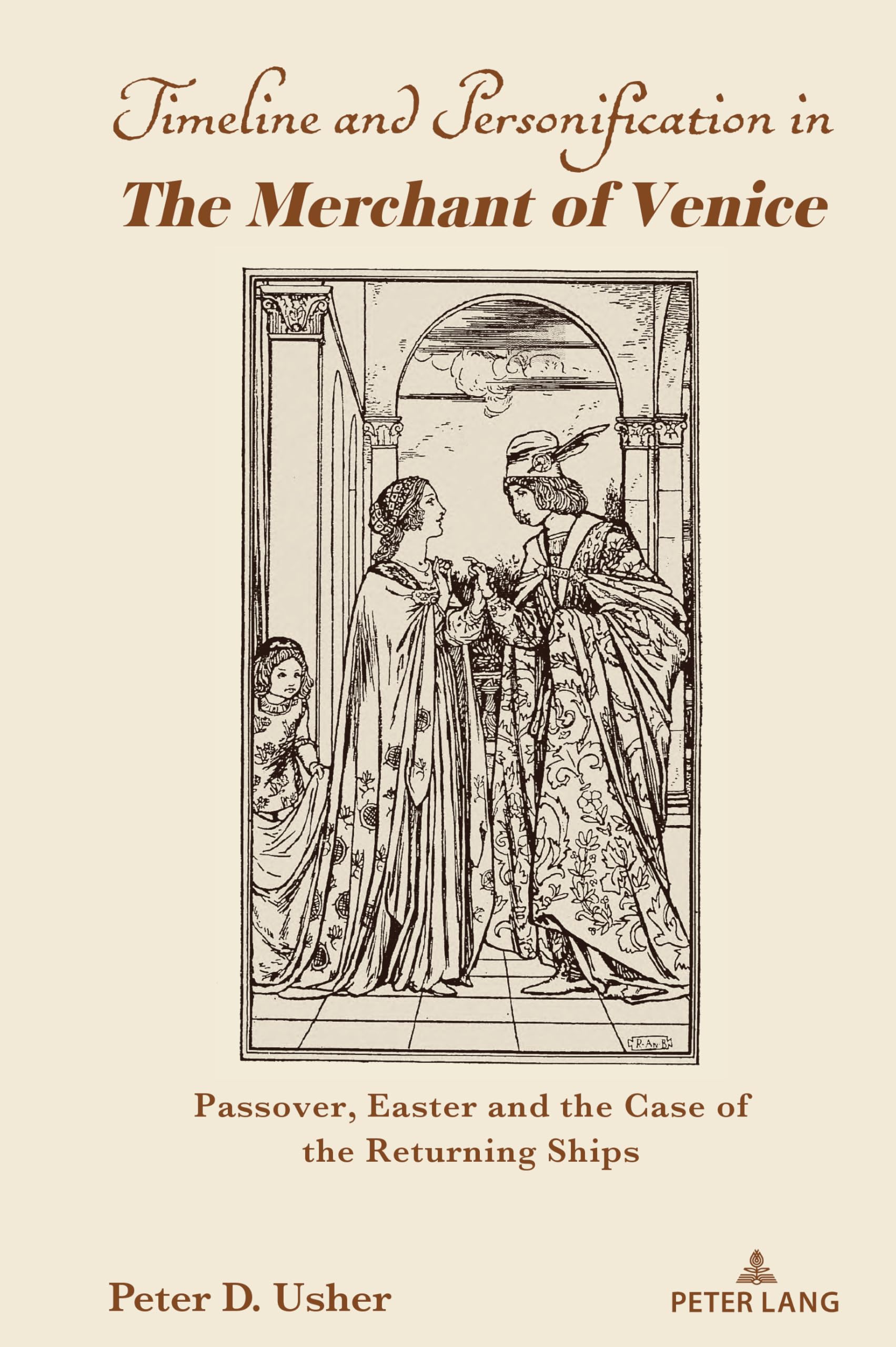 Timeline and Personification in The Merchant of Venice: Passover, Easter and the Case of the Returning Ships