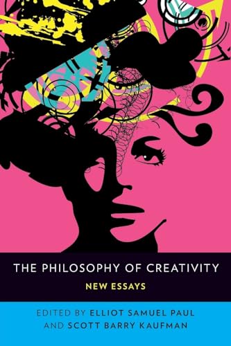 The Philosophy of Creativity: New Essays