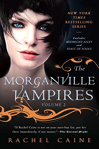 The Morganville Vampires, Volume 2