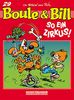 Boule und Bill: Band 29: So ein Zirkus