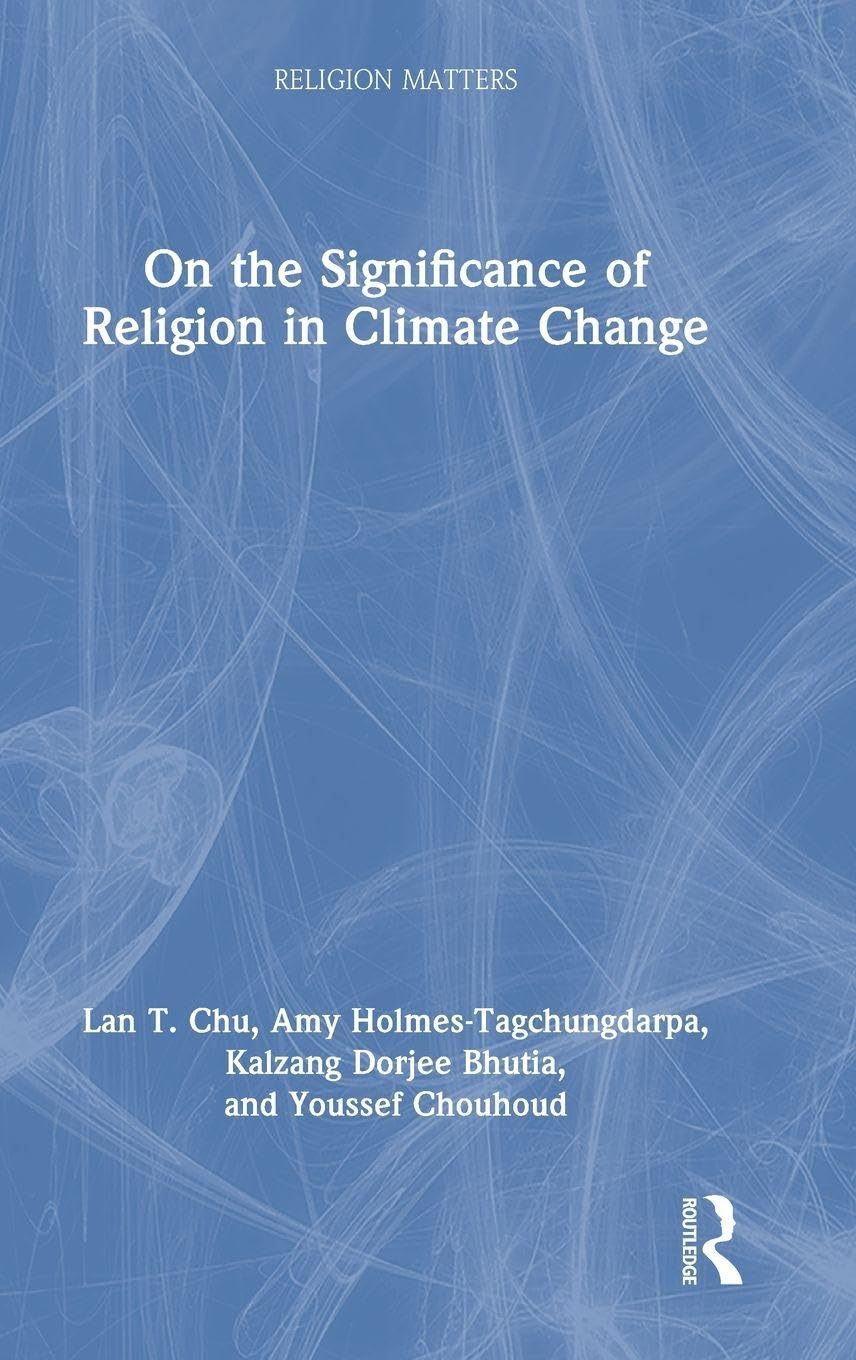 On the Significance of Religion in Climate Change (Religion Matters)