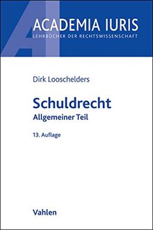 Schuldrecht: Allgemeiner Teil (Academia Iuris)