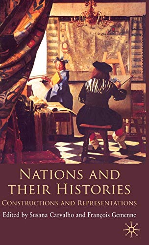 Nations and their Histories: Constructions and Representations
