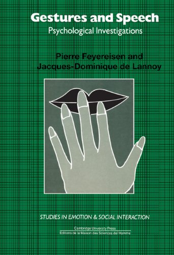 Gestures and Speech: Psychological Investigations (Studies in Emotion and Social Interaction)