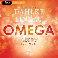 OMEGA: Im inneren Reichtum ankommen