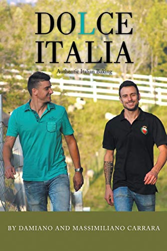 Dolce Italia: Authentic Italian Baking