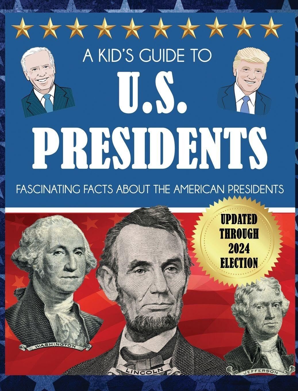 A Kid's Guide to U.S. Presidents