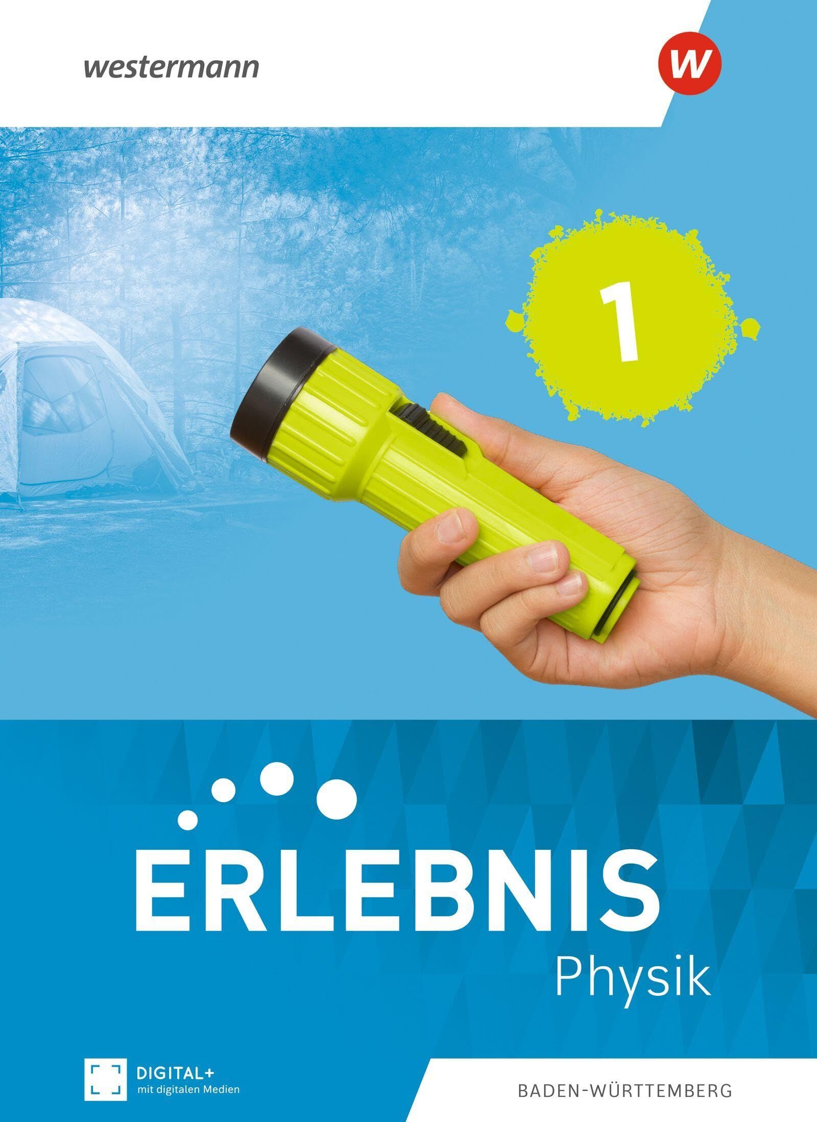 Erlebnis Physik. Schulbuch 1. Für Baden-Württemberg