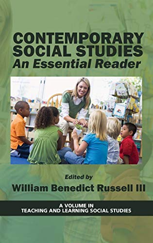 Contemporary Social Studies: An Essential Reader (Hc) (Teaching and Learning Social Studies)