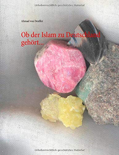 Ob der Islam zu Deutschland gehört...