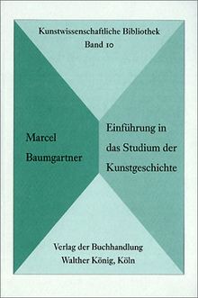 Einführung in das Studium der Kunstgeschichte