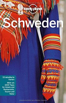 Lonely Planet Reiseführer Schweden (Lonely Planet Reiseführer Deutsch)