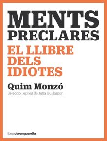 Ments preclares: El llibre dels idiotes