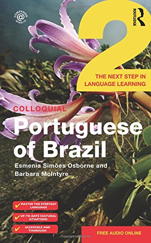 Colloquial Portuguese of Brazil 2 (Colloquial Series (Book Only))