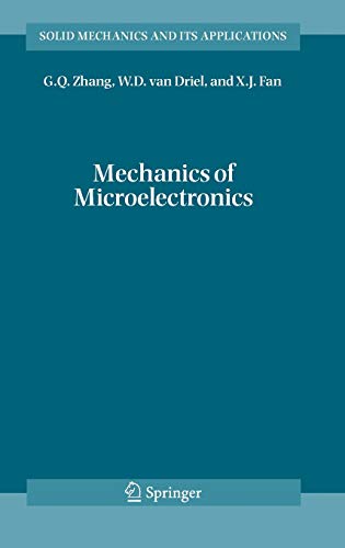 Mechanics of Microelectronics (Solid Mechanics and Its Applications, 141, Band 141)
