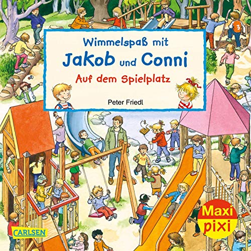 Maxi Pixi 320: VE 5 Wimmelspaß mit Jakob und Conni: Auf dem Spielplatz (5 Exemplare) (320)