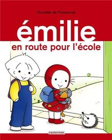 Emilie. Vol. 21. Emilie, en route pour l'école